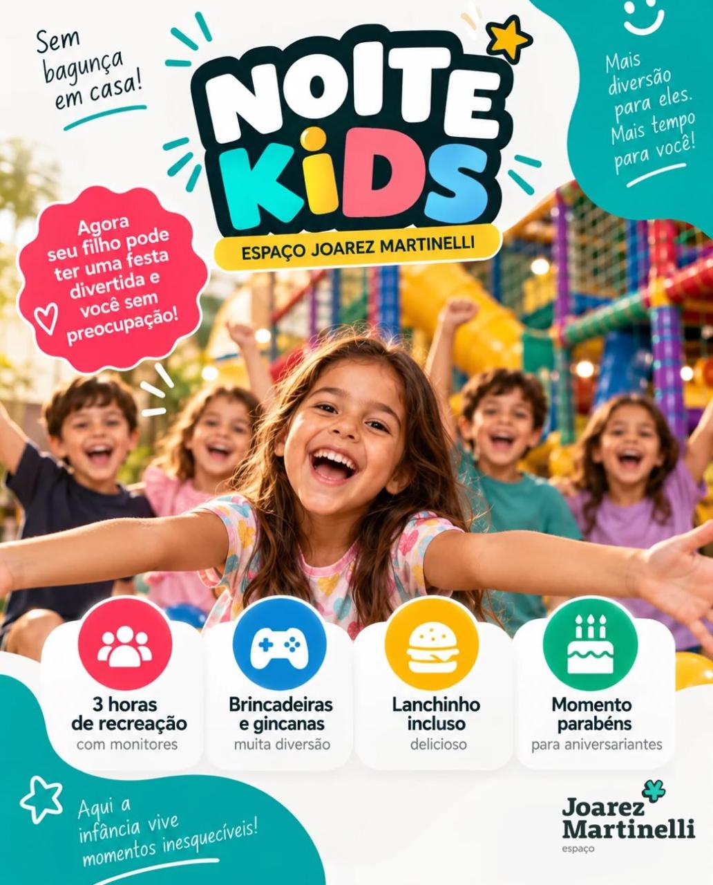 Noite Kids no Espaço Joarez Martinelli